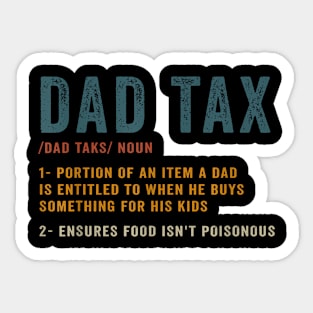 Dad Tax Definition Men Father Day Sticker